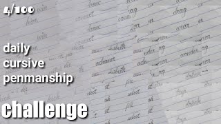 Day 4 daily cursive penmanship 100 words 100 days challenge @cursivepenmanship
