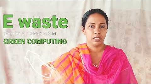 E WASTE & GREEN COMPUTING | classes 11th-12th | computer science/application in simple english