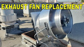EXHAUST FAN REPLACEMENT