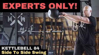 Not Your Grandpa's Kettlebell Swing | Kettlebell 84 Side to Side Swing