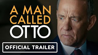 A Man Called Otto - Official Trailer (2023) Tom Hanks, Mariana Treviño