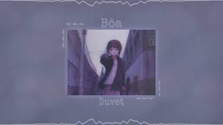 Bôa - Duvet (slowed down)