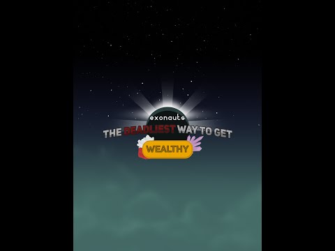 Exonauts: Get Wealthy!