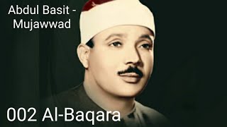 Abdul Basit - Mujawwad - Al-Baqara