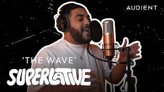 Superlative - The Wave - Audient Id48