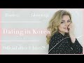 DATING IN KOREA  EVERYTHING YOU NEED TO KNOW! AMWF, ghosting and official after 3 dates?! ENG/KR