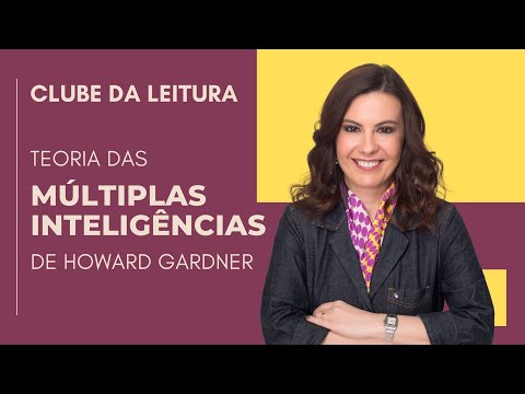 Vídeo: Quantas inteligências Gardner identifica?