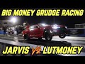 Big money grudge racing  the jarvis vs lutmoney saga