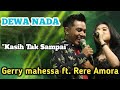 Gerry dan Rere amora Baper Nyanyi lagu Kasih Tak Sampai