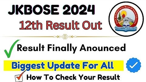 JKBOSE Class 12th Result Declared 2024 Biggest Update For All ✅ How To Check Result Direct Link