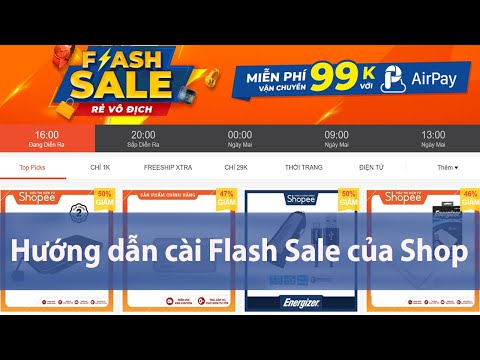 Hướng dẫn cài Flash Sale của Shop trên Shopee 2020