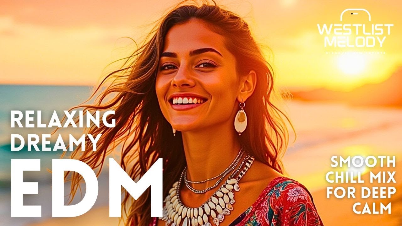 Horizon Chill EDM 2026 🎧 Smooth Relaxing Beats for Focus, Balance & Peace