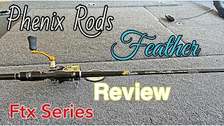 Phenix Feather Rod Review  Lightweight Rod Review 