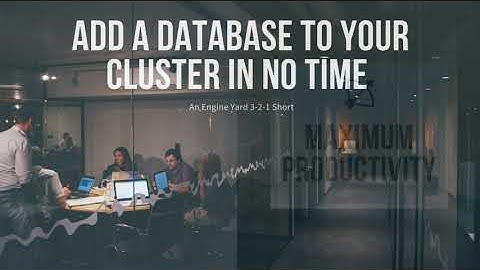 Using MySQL in Engine Yard Kontainers