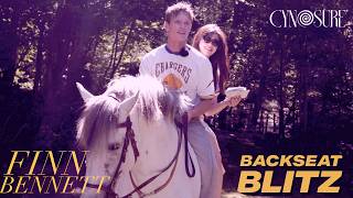 BACKSEAT BLITZ w/ Finn Bennett