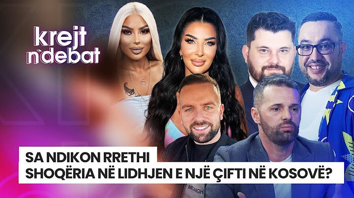 🔴SA NDIKON RRETHI/SHOQËRIA NË LIDHJEN E NJË ÇIFTI NË KOSOVË? - KREJT N'DEBAT