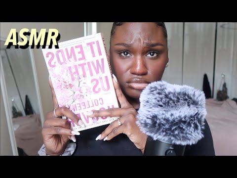 ASMR | Book Reading: "IT ENDS WITH US" Chapter 17!!!