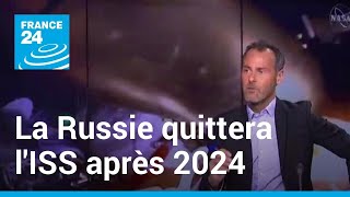 La Russie quittera l'ISS 
