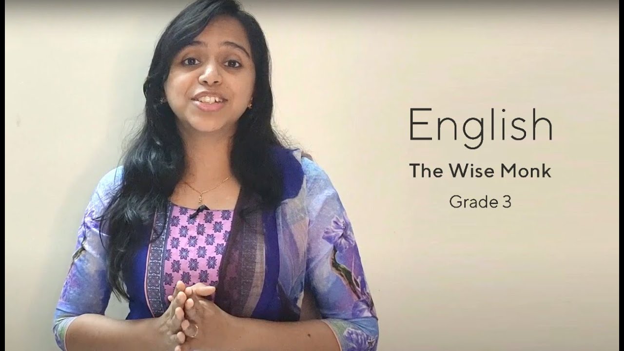 GRADE 3 II ENGLISH II Unit 9 - The Wise Monk