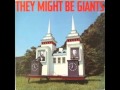 They Might Be Giants - I've Got a Match