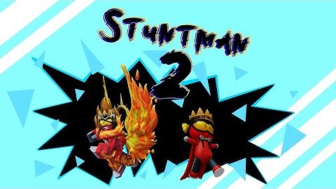 Stuntman 2 Collab My Parts