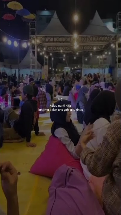 kalau nanti kita ketemu peluk aku..~ story wa buat pacar tersayang bikin baper 30 detik ~ story wa