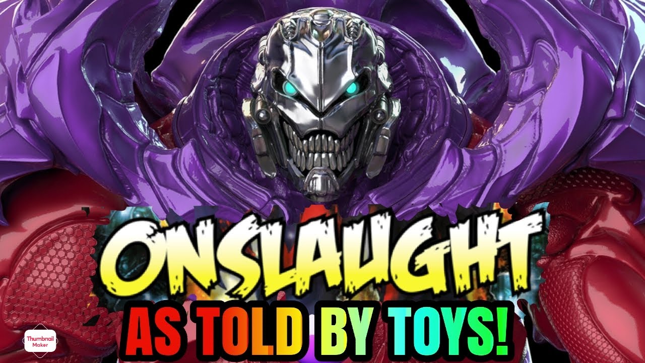 Marvel Legends: The Complete Onslaught Saga. As told by Toys!