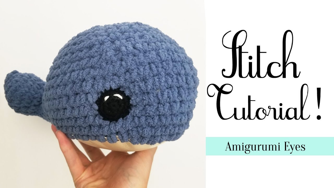 How to Attach Safety Eyes To Your Amigurumi - CrochetKim™