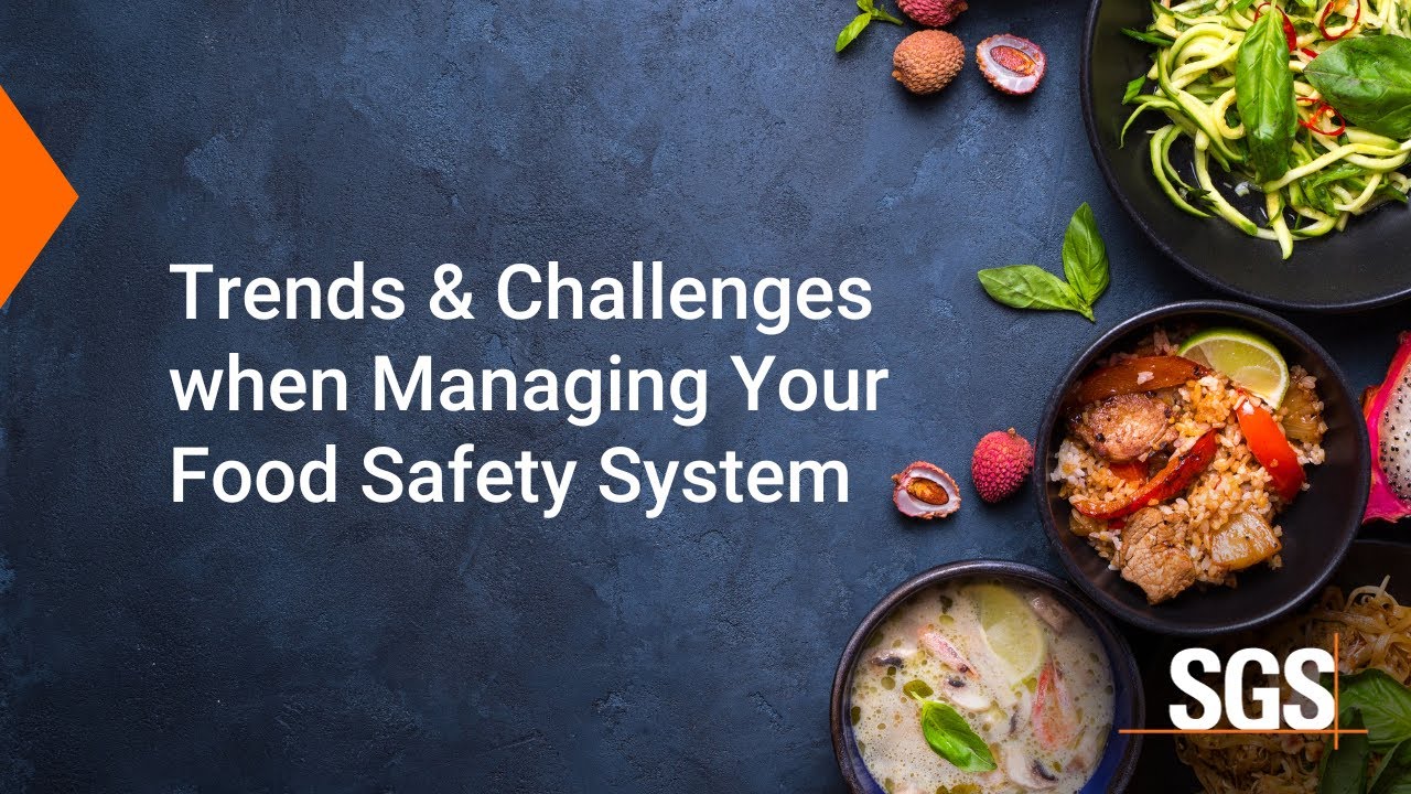 Trends and Challenges when Managing Your Food Safety System - YouTube