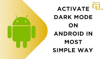 Activate Dark Mode on Android in Most Simple Way