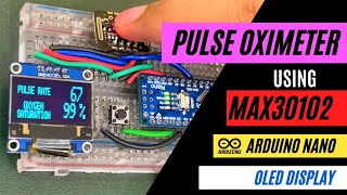 Pulse Oximeter! Measure Heart Rate and Oxygen Saturation using Max30102, Arduino and Oled Display