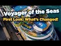 FIRST LOOK: Voyager of the Seas upgrades and changes!