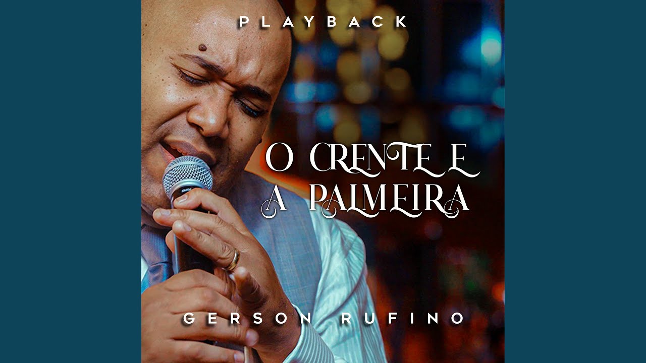 O Crente e a Palmeira (Playback) - YouTube