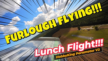 Flying the HobbyKing Paramotor V2 ✈️ Full Flight During Furlough 🚁
