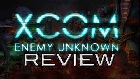 XCOM: Enemy Unknown Review