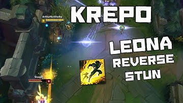 Krepo - Leona Flash REVERSE Stun =O