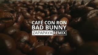 Bad Bunny, Los Pleneros de la Cresta - CAFé CON RON (Zapapaya Afro House Remix)