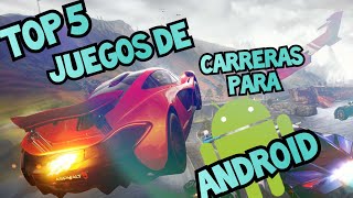 Top 5 juegos de carreras para android