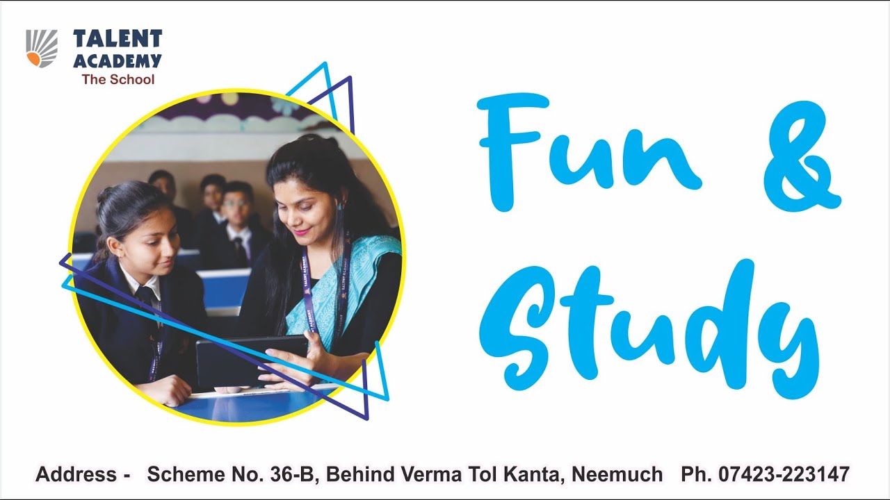 TALENT ACADEMY The School | Neemuch | FUN & Study - YouTube