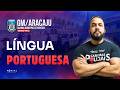 CONCURSO GUARDA MUNICIPAL ARACAJU: LÍNGUA PORTUGUESA | Com o Profº. Anderson Oliveira