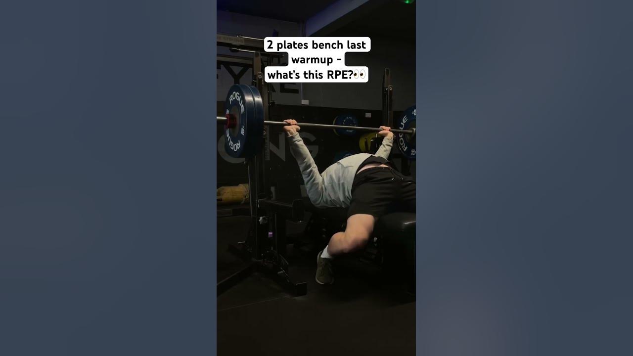2-plates-bench-rpe-benchpress-youtube