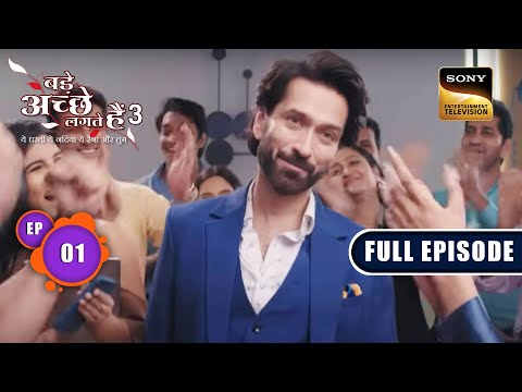 बदलता हुआ मौसम | Bade Achhe Lagte Hain 3 | Ep 1 | Full Episode | 25 May 2023