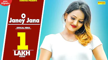 O Janey Jana | MA Sanu, Monika | Latest Bollywood Song 2019 | Sonotek