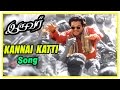 Iruvar tamil movie song  kannai katti song  aishwarya rai  mohanlal  a r rahman