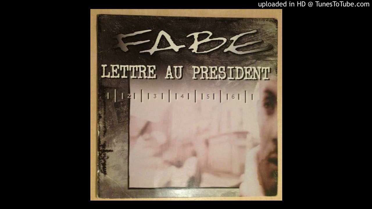 Fabe - Lettre au Président (Le fond et la forme 1997)