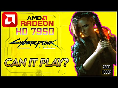 ????CyberPunk 2077 On AMD Radeon HD 7950