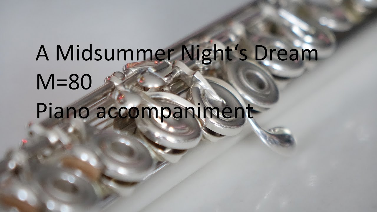 A Midsummer Night's Dream Flute Excerpt, Mendelssohn, Piano