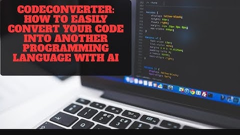 How to Easily Convert Your Code into Another Programming Language with AI