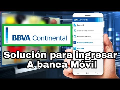 BBVA Continental error al ingresar - aqui la solución