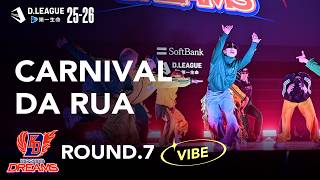 KADOKAWA DREAMS / CARNIVAL DA RUA【D.LEAGUE 25-26  ROUND.7】
